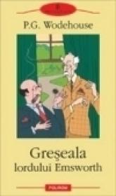 Greseala lordului Emsworth - P. G. Wodehouse
