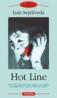 Hot Line - Luis Sepulveda