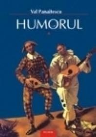 Humorul (2 volume) - Val. Panaitescu