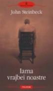 Iarna vrajbei noastre - John Ernst Steinbeck