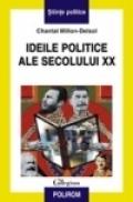 Ideile politice ale secolului XX - Chantal Millon-Delsol