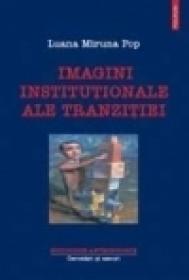 Imagini institutionale ale tranzitiei - Luana Miruna Pop