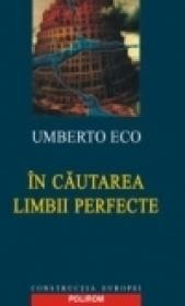 In cautarea limbii perfecte - Umberto Eco