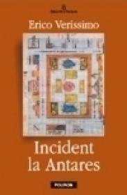 Incident la Antares - Erico Verissimo