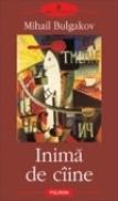 Inima de ciine - Mihail Bulgakov
