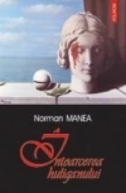 Intoarcerea huliganului - Norman Manea