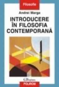Introducere in filosofia contemporana - Andrei Marga