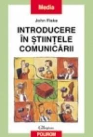 Introducere in stiintele comunicarii - John Fiske