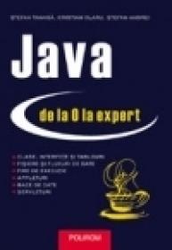 Java de la 0 la expert - Stefan Tanasa, Cristian Olaru, Stefan Andrei