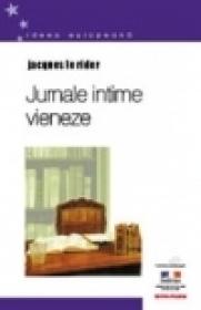 Jurnale intime vieneze - Jacques Le Rider