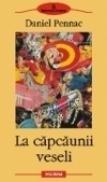 La capcaunii veseli - Daniel Pennac