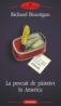 La pescuit de pastravi in America - Richard Brautigan
