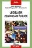 Legislatia comunicarii publice - Kent R. Middleton, Robert Trager, Bill F. Chamberlin