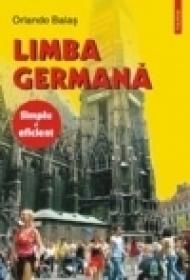 Limba germana. Simplu si eficient - Orlando Balas