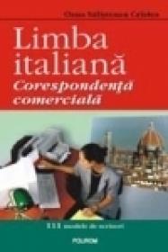 Limba italiana. Corespondenta comerciala - Oana Salisteanu Cristea