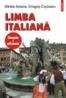 Limba italiana. Simplu si eficient - Dragos Cojocaru, Mirela Aioane