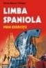 Limba spaniola prin exercitii - Silvia-Maria Chireac