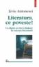 Literatura, ce poveste! Un diptic si citeva linkuri in reteaua literaturii - Liviu Antonesei