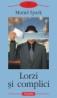 Lorzi si complici - Muriel Spark