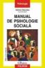 Manual de psihologie sociala (Editia a II-a) - Adrian Neculau