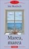 Marea, marea - Iris Murdoch
