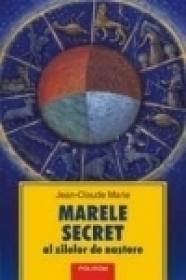 Marele secret al zilelor de nastere - Jean-Claude Marie