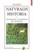 Naturalis historia. Enciclopedia cunostintelor din Antichitate. Volumul al V-lea: Medicina si farmacologie - Plinius