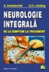 Neurologie integrala. De la simptom la tratament - A. Hufschmidt, C. H. Lucking