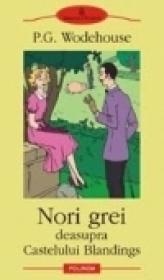 Nori grei deasupra Castelului Blandings - P. G. Wodehouse