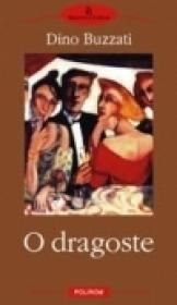 O dragoste - Dino Buzzati