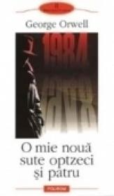O mie noua sute optzeci si patru - George Orwell