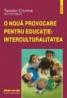 O noua provocare pentru educatie: interculturalitatea - Teodor Cozma