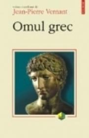 Omul grec - Jean-Pierre Vernant