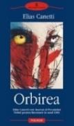 Orbirea - Elias Canetti