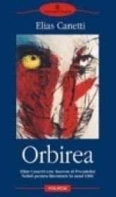 Orbirea - Elias Canetti