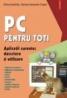 PC pentru toti - Elena Nechita, Gloria-Cerasela Crisan