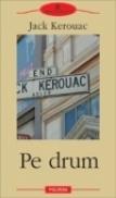 Pe drum - Jack Kerouac