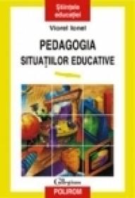 Pedagogia situatiilor educative - Viorel Ionel