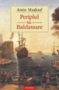 Periplul lui Baldassare - Amin Maalouf