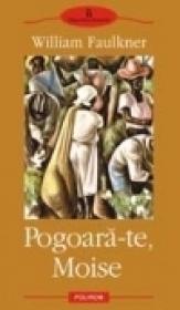 Pogoara-te, Moise - William Faulkner