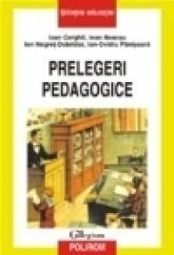 Prelegeri pedagogice - Ioan Cerghit, Ioan Neacsu, Ion Negret-Dobridor, Ion-Ovidiu Panisoara