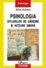 Psihologia stilurilor de gindire si actiune umana - Mihai Kramar