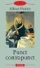 Punct contrapunct - Aldous Huxley
