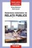 Redactarea materialelor de relatii publice - Doug Newsom, Bob Carrell
