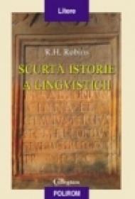 Scurta istorie a lingvisticii - R. H. Robins