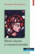 Sfintul Anselm si conceptul ierarhiei - Alexander Baumgarten