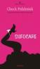 Sufocare - Chuck Palahniuk