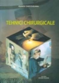 Tehnici chirurgicale - Eugen Tarcoveanu