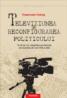 Televiziunea si reconfigurarea politicului - Rosemarie Haines