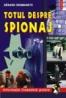 Totul despre spionaj - Gerard Desmaretz